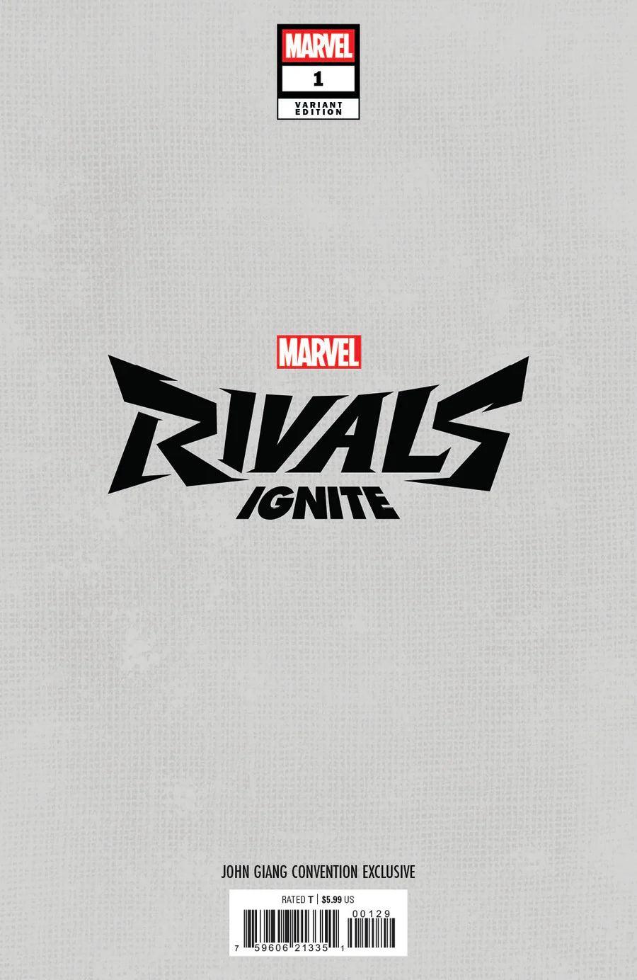 MARVEL RIVALS: IGNITE #1 JOHN GIANG HEROES CON EXCLUSIVE VARIANT COVERS