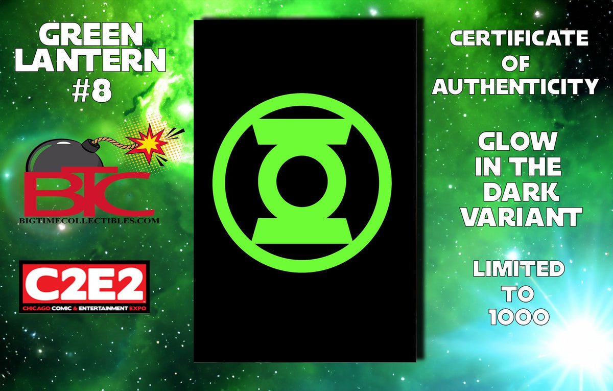 GREEN LANTERN #8 C2E2 EXCLUSIVE GLOW IN THE DARK VARIANT LTD 1000